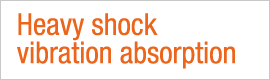 Heavy shock vibration absorption_en